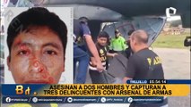 Asesinan a dos hombres en La Libertad: capturan a tres posibles implicados con arsenal de armas