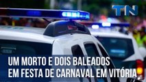 Um morto e dois baleados em festa de Carnaval em Vitória
