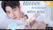 ENG Sub Hidden Marriage With Boss EP01 Chinese drama