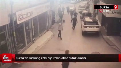 Bursa'da kıskanç eski eşe rehin alma tutuklaması
