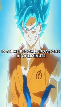 15 anime recommendations in 1 minute.