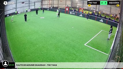 Faute de Mounir OUADDAH - Tiki Taka