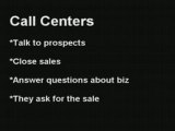 Outsourcing to Call Centers and Sales Centers
