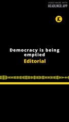 Editorial en inglés | Democracy is being emptied