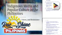 Libro na 'Indigenous Media and Popular Culture in the Philippines', alamin!