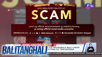 GMA Entertainment Group, nagbabala muli laban sa mga pekeng audition para sa "Encantadia Chronicles: Sang'gre" | BT