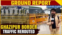 'Delhi Chalo' march: Barricades at Ghazipur border as security boosted | Oneindia News