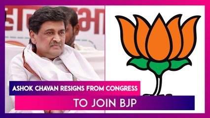 Ashok Chavan To Join BJP Day After Resigning From The Congress Party