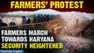 Farmers’ Protest: Barricades, barbed wires, security personnel deployed in Haryana | Oneindia