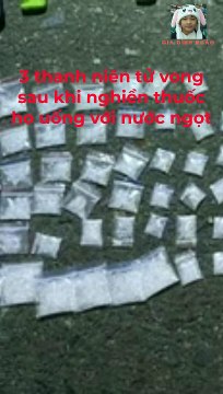 3 thanh niên tử vong sau khi nghiền thuốc ho uống với nước ngọt