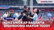 Keke Ungkap Rasanya Jadi Cewek yang Digendong Mayor Teddy: Gak Ada yang Bisa Ngerasain Deh!
