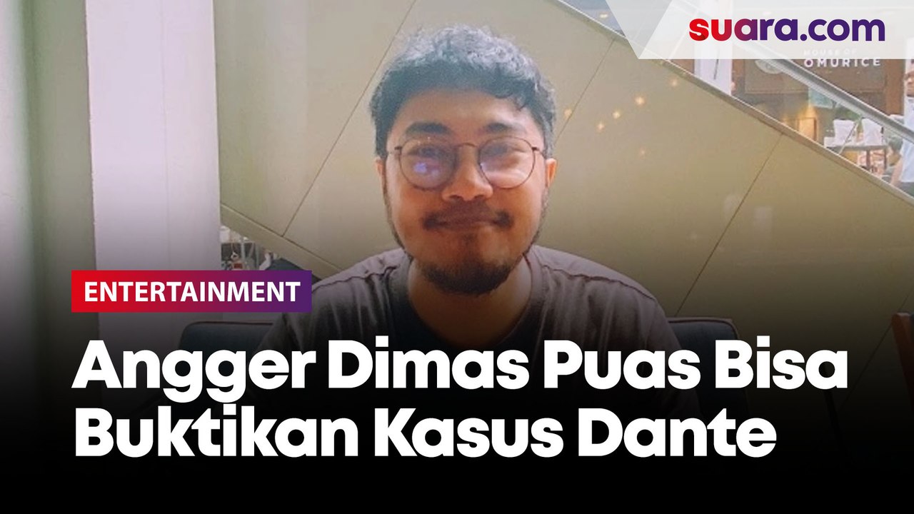 Angger Dimas Puas Bisa Buktikan Dugaan Dante Ditenggelamkan Pacar Tamara Tyasmara