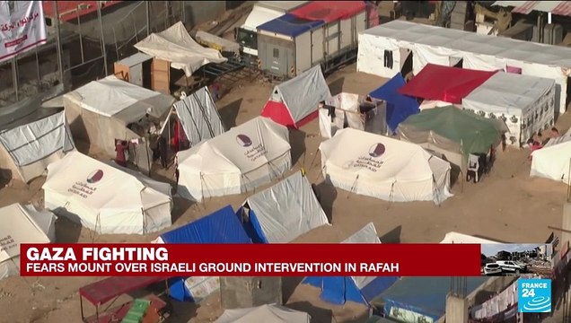 Pressure mounts on Israel for Gaza ceasefire amid fears for Rafah civilians