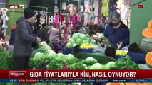 Gıda fiyatlarıyla kim, nasıl oynuyor?