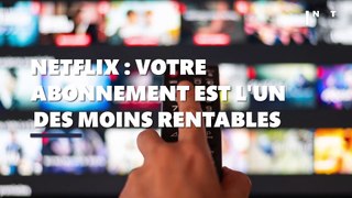 Netflix : l'abonnement français est l'un des moins rentables au monde