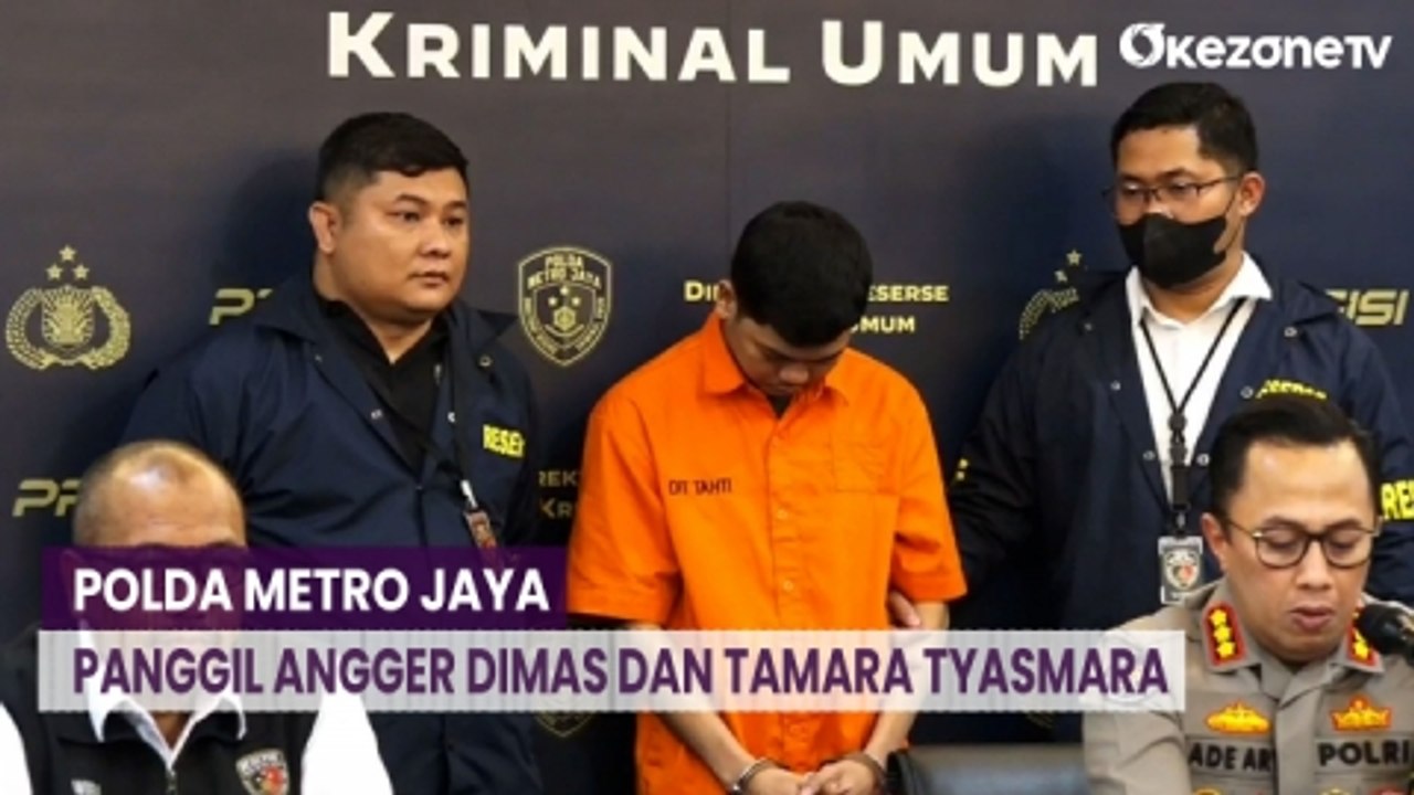 Polda Metro Jaya akan Panggil Angger Dimas dan Tamara Tyasmara untuk Jalani