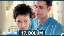 Doktorlar 17. Bölüm (Uzun Versiyon)