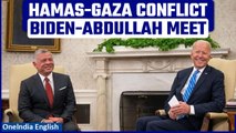 U.S. Prez Joe Biden & Jordanian King Abdullah II's Strategic Efforts to Bring a Ceasefire | Oneindia