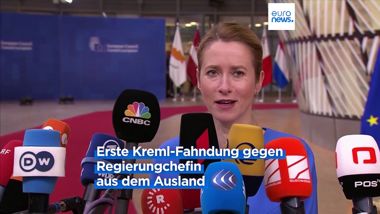 Ukraine-Krieg: Russland setzt Estlands Regierungschefin Kallas auf die Fahndungsliste