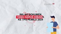 Ini Dia Berkas yang Harus Dibawa Pemilih untuk Nyoblos di TPS Pemilu 2024