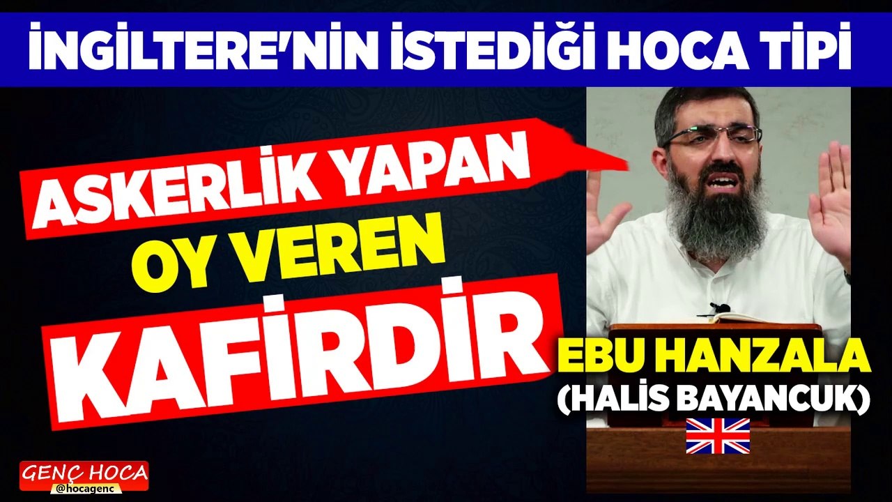 EBU HANZALA ASKERLİK YAPAN KAFİR OY VEREN KAFİR DİYOR