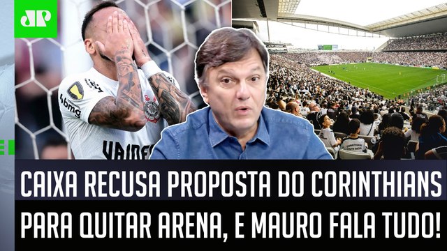 Seria UMA SACANAGEM esse ESTÁDIO ser PAGO DESSE JEITO! Cara, o Corinthians... Mauro Cezar DÁ AULA!