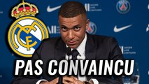  Mbappé toujours pas convaincu par le Real Madrid !