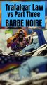 Trafalgar Law VS Barbe Noire Part Three ! One Piece 1093 ! Anime Manga !