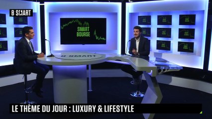 SMART BOURSE - Le thème du jour : luxury & lifestyle