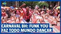 Bloco Funk You coloca todo mundo para dançar no Centro de BH
