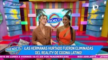 Hermanas Hurtado fueron eliminadas del reality de cocina: esto fue lo que dijeron sobre su salida