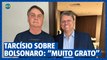 Tarcísio sobre Bolsonaro: “Sou muito grato”