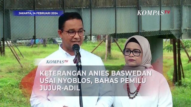 Keterangan Anies Baswedan Usai Nyoblos Pemilu 2024, Bahas Harapan Pemilu Jujur