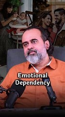 Emotional Dependency || Acharya Prashant