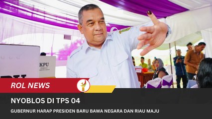 Nyoblos Di TPS 04, Gubernur Harap Presiden Baru Bawa Negara Dan Riau Maju