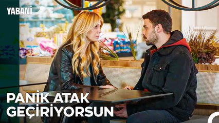 İyi Olacak Hastanın, Doktor Ayağına Gelir - Yabani 22. Bölüm