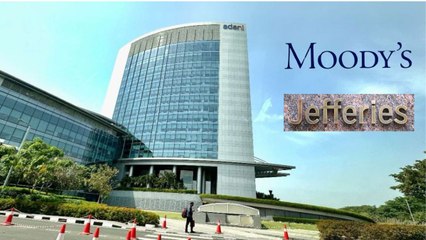 मार्केट की सुस्‍ती के बीच क्‍यों है अदाणी ग्रुप की कंपनियाें के शेयरों में तेजी? मूडीज और जेफरीज की राय