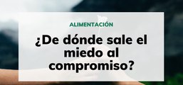 ¿De dónde sale el miedo al compromiso