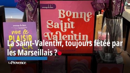 La Saint-Valentin, toujours fêtée par les Marseillais ?