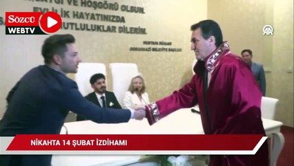 Nikâhta 14 Şubat izdihamı