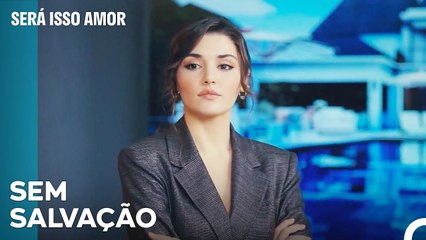 Alptekin Está Em Apuros - Será Isso Amor Episodio 79