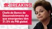 Dilma diz em Dubai que PIB dos Brics supera países do G7 | BREAKING NEWS