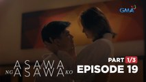 Asawa Ng Asawa Ko: The newlywed’s intimate honeymoon (Full Episode 19 - Part 1/3)