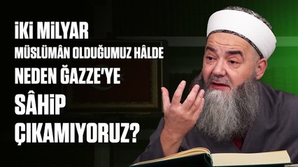 İki Milyar Müslümân Olduğumuz Hâlde Neden Ğazze'ye Sâhip Çıkamıyoruz?