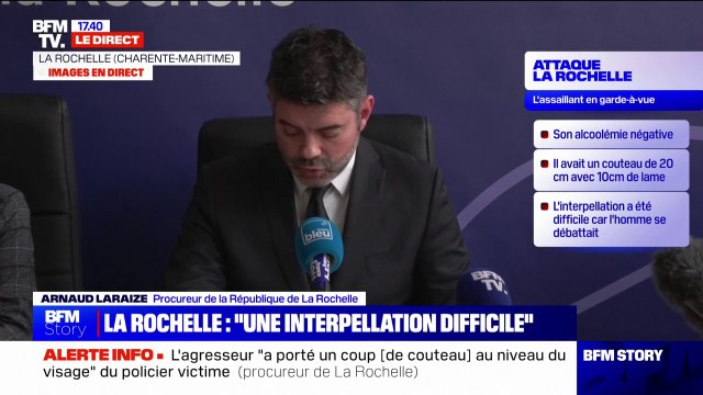 Policier agressé à La Rochelle: Ce brigadier-chef de 50 ans présente des plaies légères au niveau du visage, du cou, ainsi que sur ses mains , indique le procureur de la République