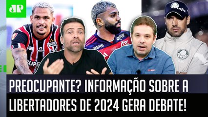 "A CHANCE DE ISSO DAR CONFUSÃO É GIGANTESCA! A INFORMAÇÃO é que..." Libertadores PROVOCA DEBATE!