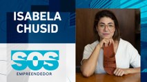 ISABELA CHUSID | SOS EMPREENDEDOR - 13/02/2024