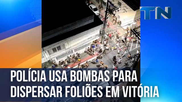 Polícia usa bombas para dispersar foliões em Vitória
