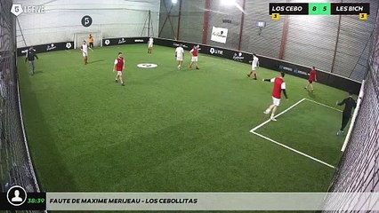 Faute de Maxime MERIJEAU - LOS CEBOLLITAS