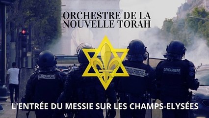 Orchestre de la Nouvelle Torah - L'Entrée du Messie sur les Champs-Élysées